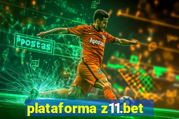 plataforma z11.bet