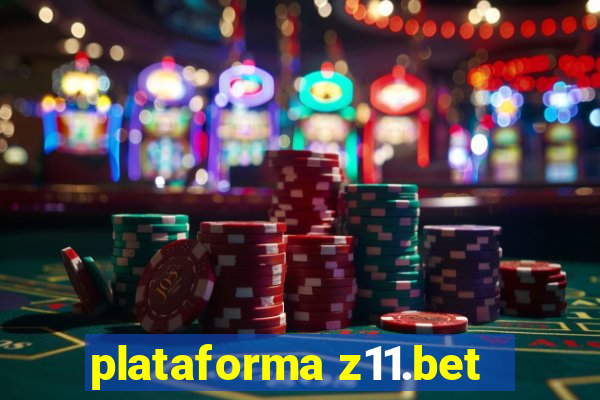 plataforma z11.bet