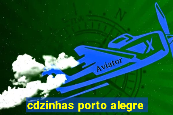 cdzinhas porto alegre