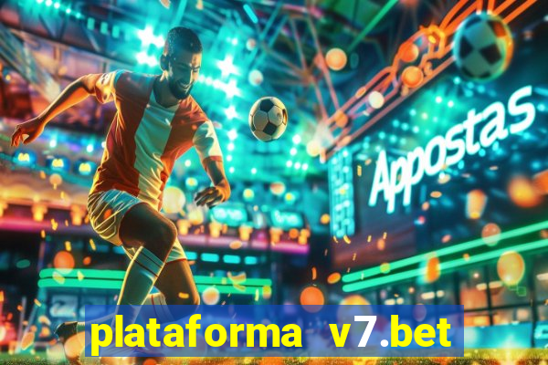 plataforma v7.bet paga mesmo