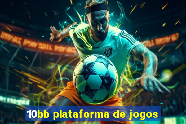 10bb plataforma de jogos