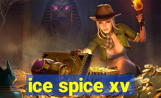 ice spice xv