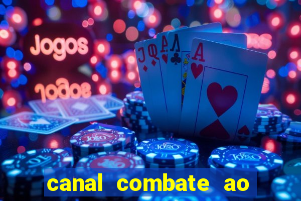 canal combate ao vivo online multicanais