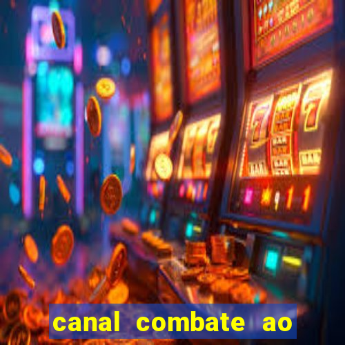 canal combate ao vivo online multicanais