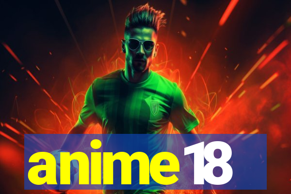 anime18