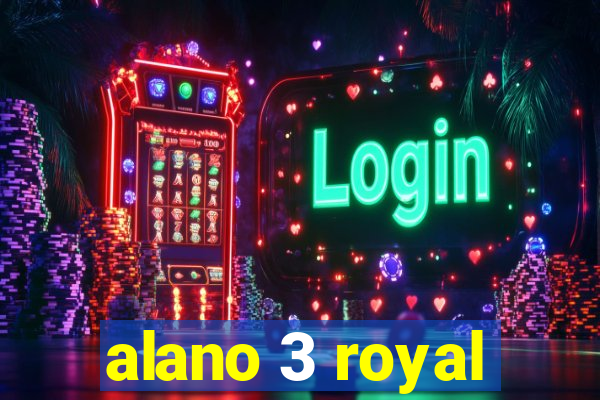 alano 3 royal