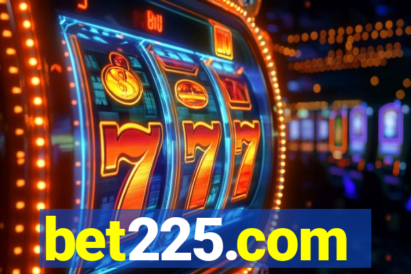 bet225.com