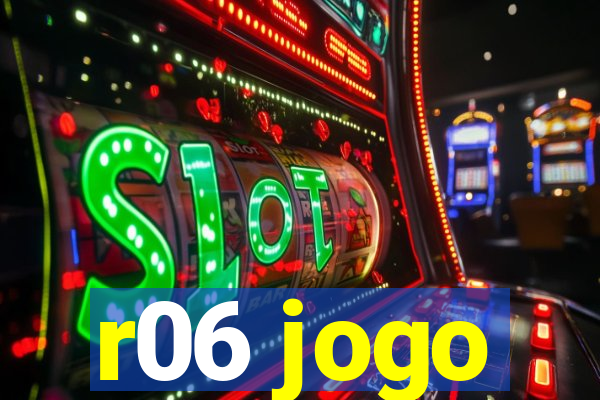 r06 jogo