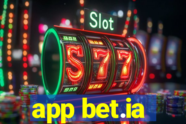 app bet.ia