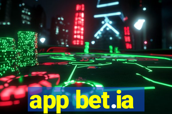 app bet.ia