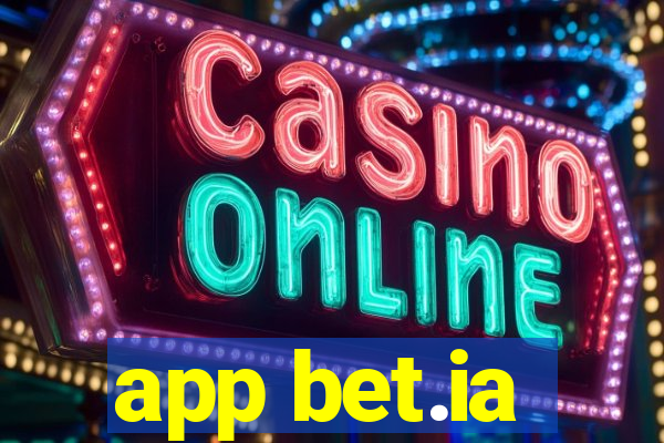 app bet.ia