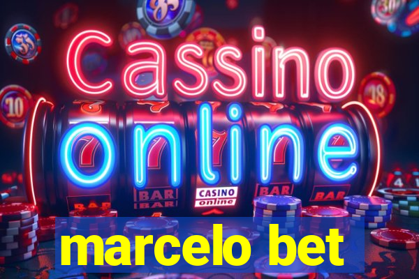 marcelo bet