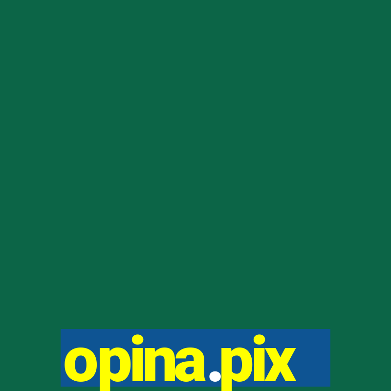 opina.pix