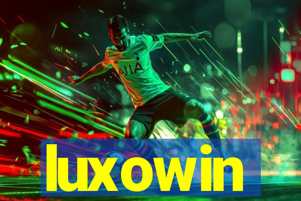 luxowin