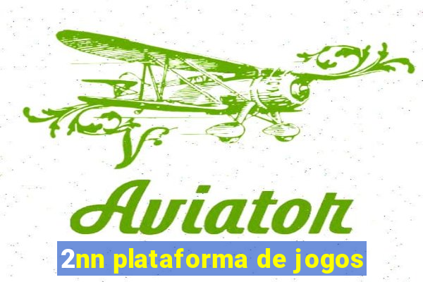 2nn plataforma de jogos