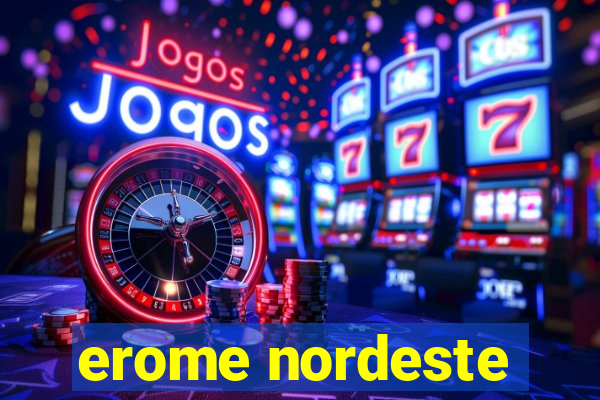 erome nordeste