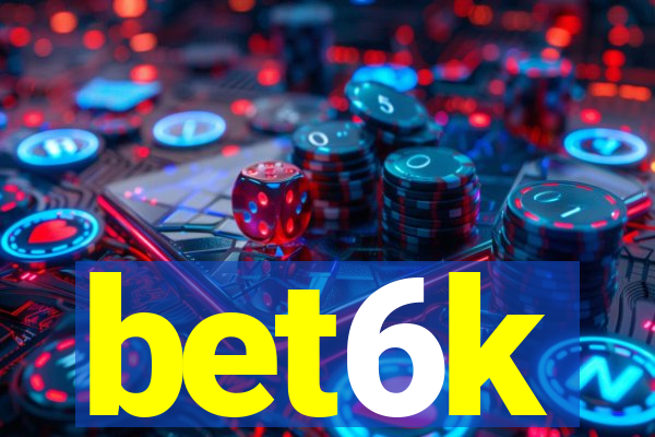 bet6k