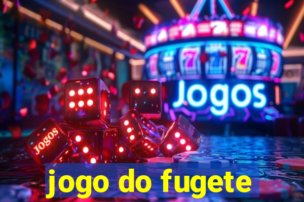 jogo do fugete