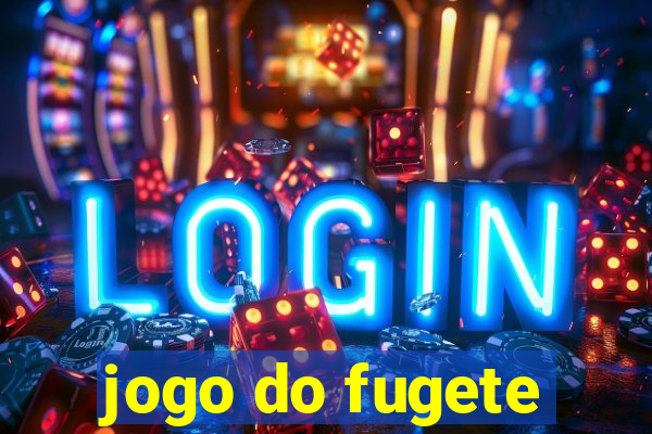 jogo do fugete