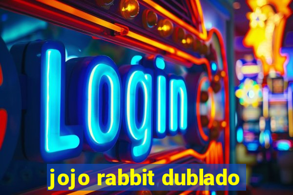 jojo rabbit dublado