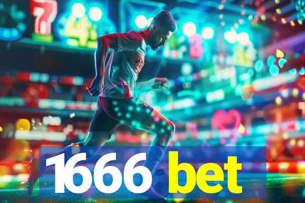 1666 bet