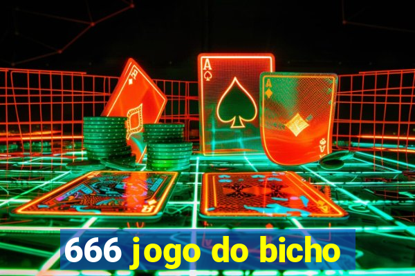 666 jogo do bicho