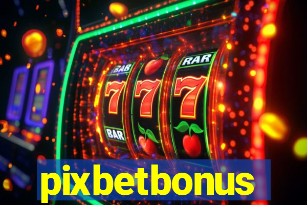 pixbetbonus