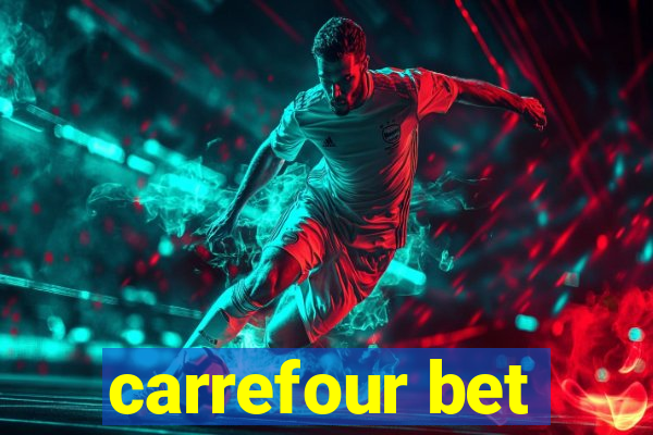 carrefour bet