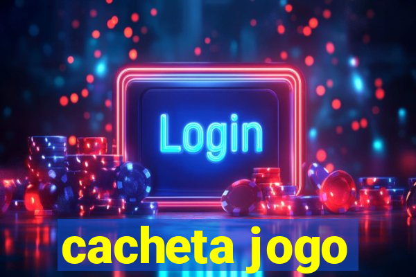 cacheta jogo