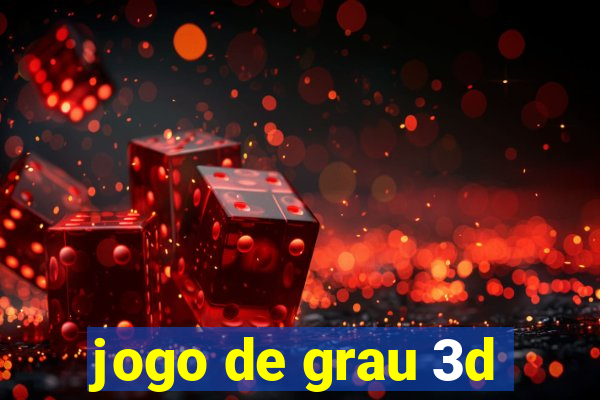 jogo de grau 3d