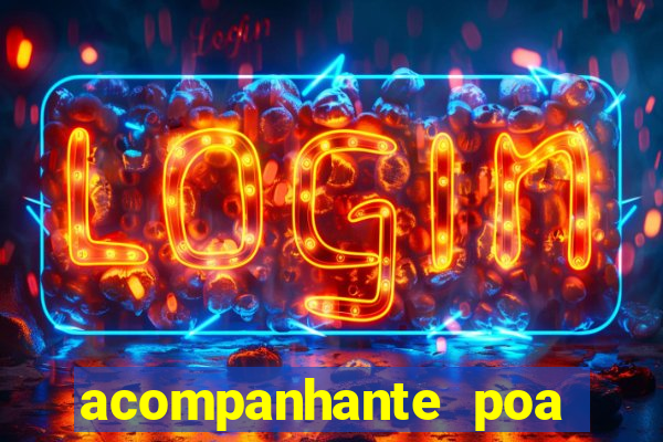 acompanhante poa zona sul