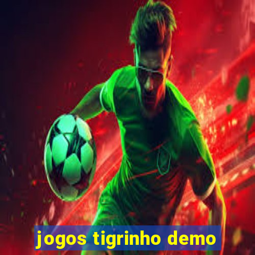 jogos tigrinho demo