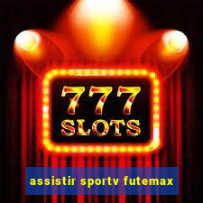 assistir sportv futemax