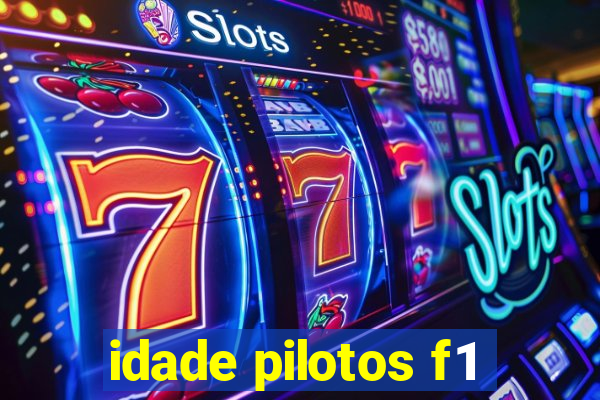 idade pilotos f1