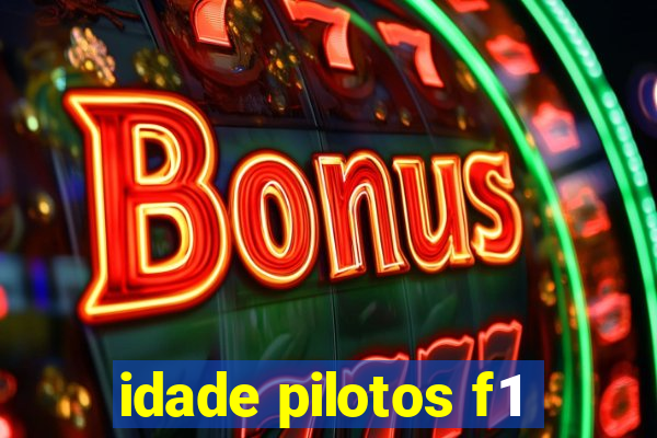 idade pilotos f1