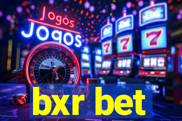 bxr bet