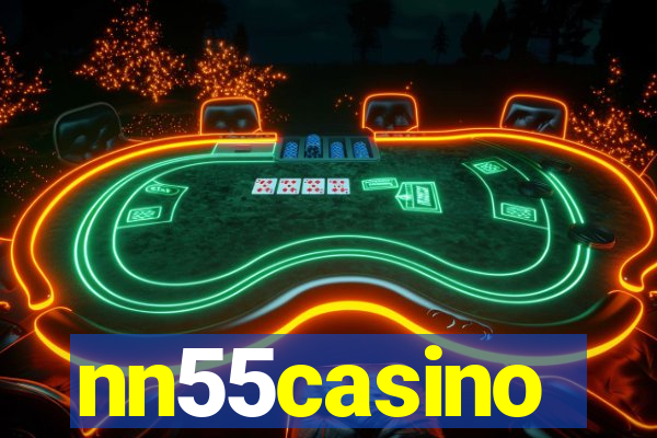 nn55casino