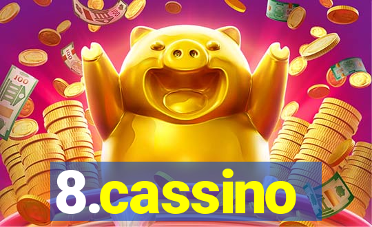 8.cassino