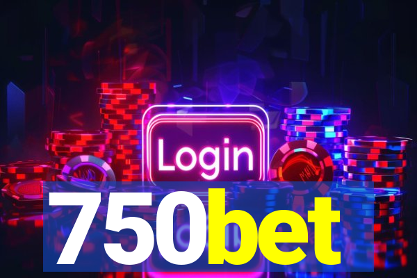 750bet