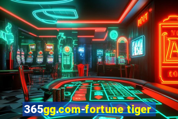 365gg.com-fortune tiger