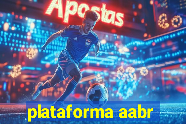 plataforma aabr