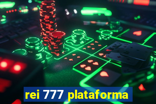 rei 777 plataforma