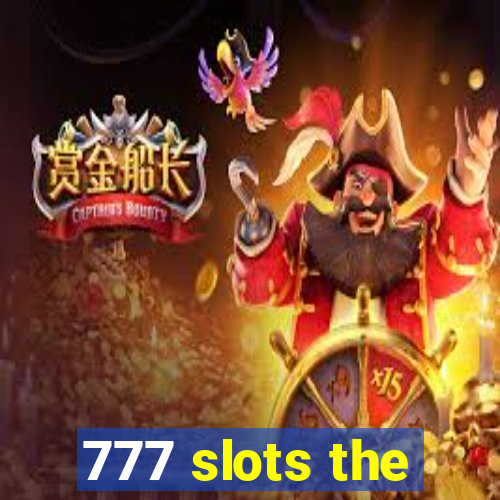 777 slots the