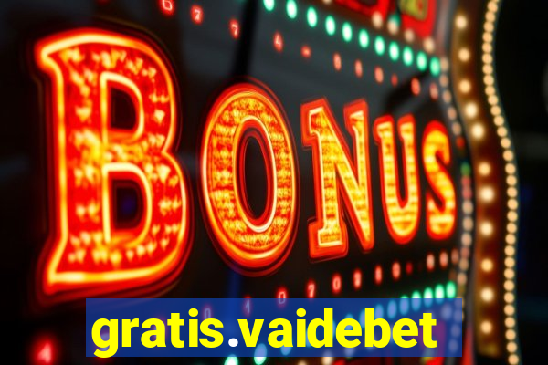 gratis.vaidebet