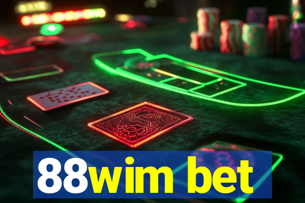 88wim bet