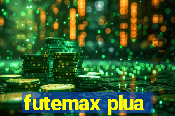 futemax plua