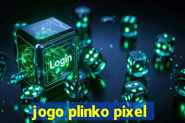 jogo plinko pixel