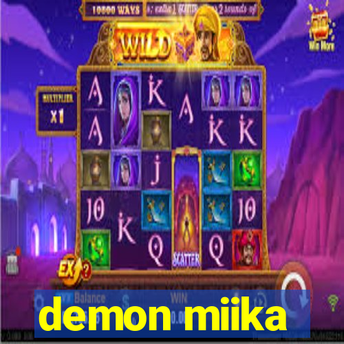 demon miika