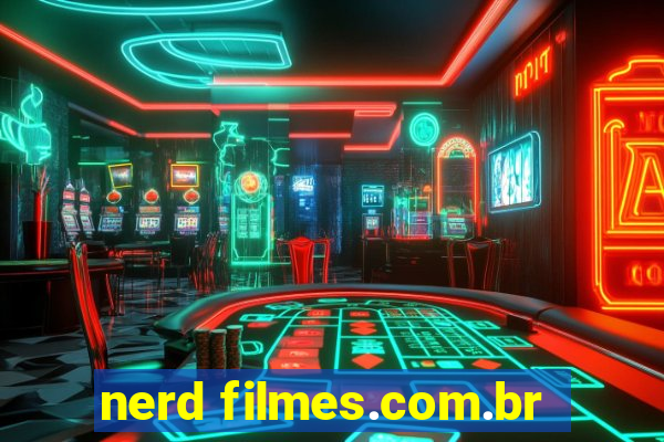 nerd filmes.com.br