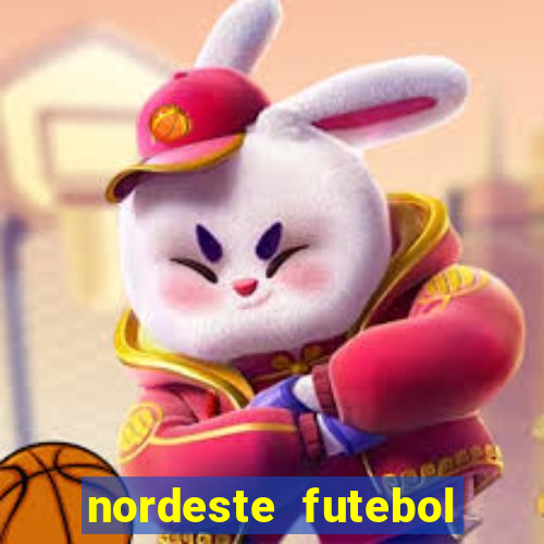 nordeste futebol vip net